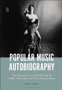 Abbildung von: Popular Music Autobiography - Bloomsbury Academic USA