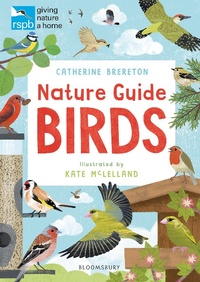 Abbildung von: RSPB Nature Guide: Birds - Bloomsbury Childrens Books