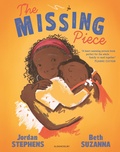 Cover: The Missing Piece - Bloomsbury Childrens Books