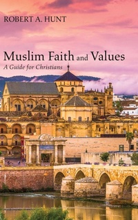 Enlarge image Cover: Muslim Faith and Values - Wipf & Stock Publishers