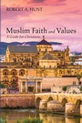Cover: Muslim Faith and Values - Wipf & Stock Publishers