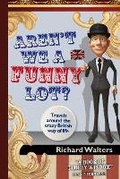 Cover: Aren't We a Funny Lot? - Blurb