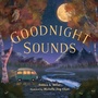 Cover: Goodnight Sounds - Bloomsbury Childrens Books