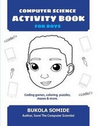 Abbildung von: Computer Science Activity Book for Boys - Innovant Technologies, LLC