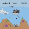 Cover: Radley & Friends - Life of Radley, Inc.