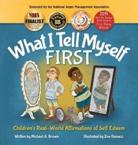 Abbildung von: What I Tell Myself FIRST - Mabma Enterprises, LLC