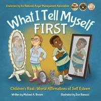 Abbildung von: What I Tell Myself FIRST - Mabma Enterprises, LLC