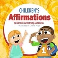 Cover: Children's Affirmations - Karmin Armstrong-Andrews