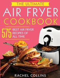 Abbildung von: The Ultimate Air Fryer Cookbook - Lhazey Publishing LLC