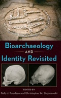 Cover: Bioarchaeology and Identity Revisited - University Press of Florida