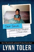 Cover: Dear Sonali, Letters to the Daughter I Never Had - Toler Corp