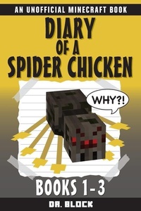 Enlarge image Cover: Diary of a Spider Chicken - Eclectic Esquire Media, LLC
