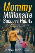 Cover: Mommy Millionaire Success Habits - Sergio Soares