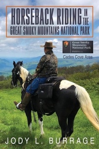 Abbildung von: Horseback Riding in the Great Smoky Mountains National Park - Jody Burrage