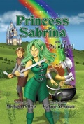 Cover: Princess Sabrina and the Pot of Gold - Moonbow Publishing