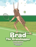 Cover: Brad the Grasshopper - Xlibris AU