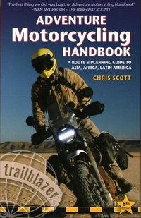 Abbildung von: Adventure Motorcycling Handbook Trailblazer Guide - Trailblazer Publications
