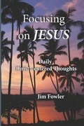 Cover: Focusing on Jesus - C.I.Y. Publishing