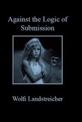 Cover: Against the Logic of Submission - Active Distribution