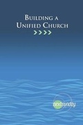 Cover: Building a Unified Church - Nextsunday Resources