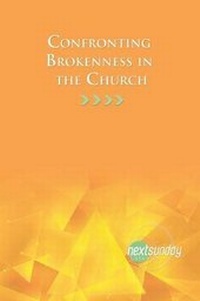 Enlarge image Cover: Confronting Brokenness in the Church - Nextsunday Resources
