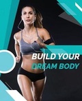 Cover: Build your dream body - Female Athletes Guide - Aspiretech Media