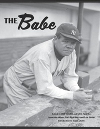 Abbildung von: The Babe - Society for American Baseball Research