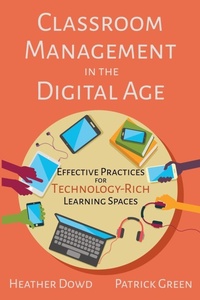 Enlarge image Cover: Classroom Management in the Digital Age - Dowd Green EDU LLC