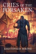 Cover: Cries of the Forsaken - Dark Tidings Press LLC