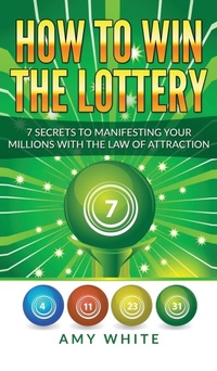 Abbildung von: How to Win the Lottery - Alakai Publishing LLC