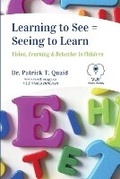 Cover: Learning to See = Seeing to Learn - Zuhrick Publishing - A Division of Zuhrick Inc.