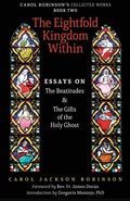 Cover: The Eightfold Kingdom Within - Arouca Press