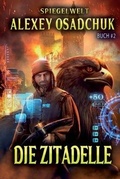 Cover: Die Zitadelle (Spiegelwelt Buch #2) - Magic Dome Books