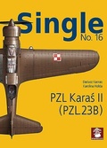 Cover: Single 16: PZL Karas II (PZL.23B) - Mushroom Model Publications