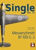 Cover: Single 15: Messerchmitt Bf 109 G-2 - Mushroom Model Publications