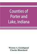 Cover: Counties of Porter and Lake, Indiana - ALPHA EDITION