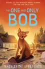 Cover: The One and Only Bob - HarperCollins