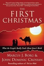 Cover: The First Christmas: What the Gospels Really Teach About Jesus's Birth - HarperOne