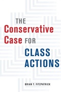 Cover: The Conservative Case for Class Actions - University of Chicago Press