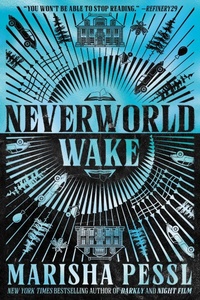 Abbildung von: Neverworld Wake - Delacorte Press