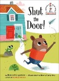 Cover: Shut the Door! - Random House Books for Young Readers