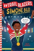 Cover: Trailblazers: Simone Biles - Random House Books for Young Readers