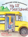Cover: My Lil' First School - Toby A. Williams