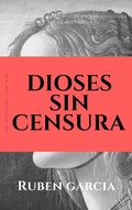 Cover: Dioses sin censura - RUBEN GARCIA
