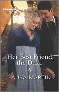 Abbildung von: Her Best Friend, the Duke - Harlequin