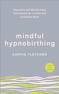 Cover: Mindful Hypnobirthing - Ebury Digital