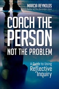 Cover: Coach the Person, Not the Problem - Berrett-Koehler Publishers
