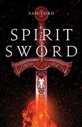 Cover: Spirit Sword - Sam Ford