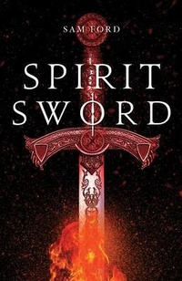 Enlarge image Cover: Spirit Sword - Sam Ford