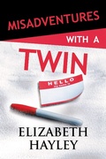 Cover: Misadventures with a Twin - Waterhouse Press